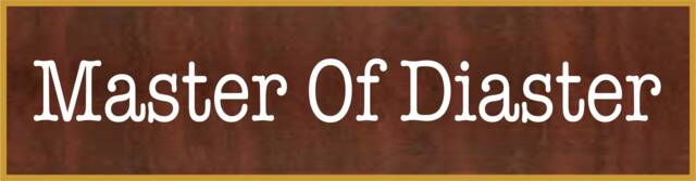 Master Of Diaster Name Plate, Plate, Funny Plate, Name Plate With Holder, Funny Tag, Office Custom Nm13