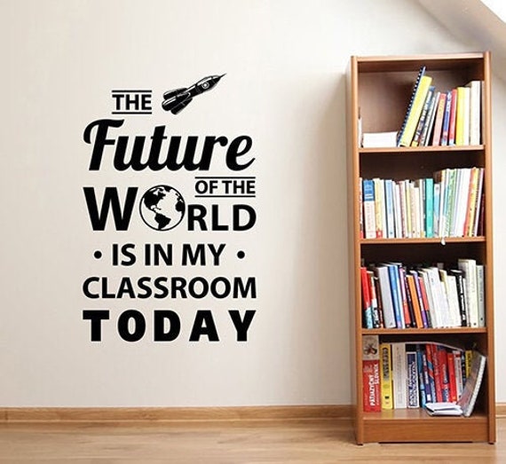 The Future Of World Classroom Quote Wall Decal Vinyl Sticker Study Education Inspirational Knowledge Art School Teacher Room Decor 4En - image 1