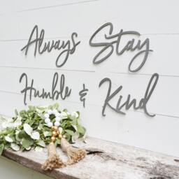 Always Stay Humble & Kind Metal Wall Art - Family Sign - thumbnail 4
