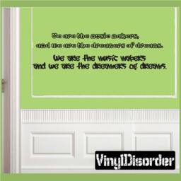 We Are The Music Makers, & We Dreamers Of Dreams - Vinyl Wall Decal Quotes Sticker Musicroomquotes23Et - thumbnail 1