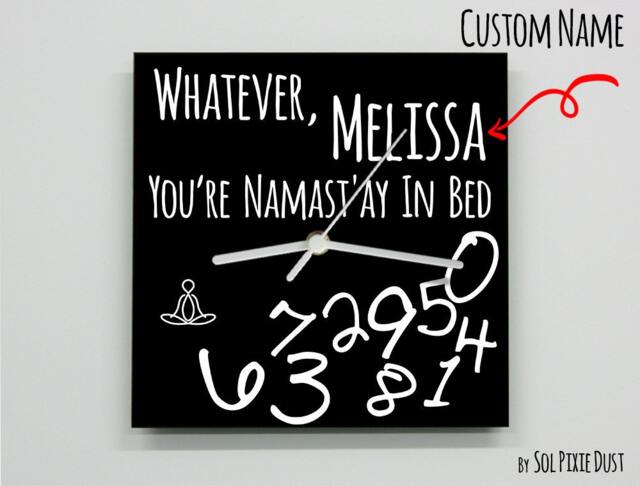 Custom Name Whatever, You're Namast'ay in Bed/Square Black - Wall Clock - image 1