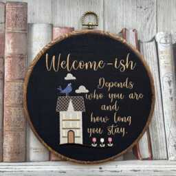 Welcome-Ish, Wall Hanging. Machine Embroidered 8