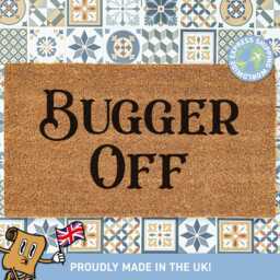 Doormat Funny British Quote, Bugger Off Door Mat, Coir Non-Slip Housewarming Gift, New Home Porch Decor, Fast Delivery - thumbnail 1