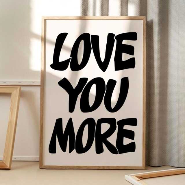 Love You More Typography Art Canvas Poster, Trendy Wall Art, Aesthetic Decor, Retro Home Printed Gift - image 1