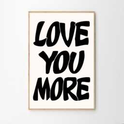 Love You More Typography Art Canvas Poster, Trendy Wall Art, Aesthetic Decor, Retro Home Printed Gift - thumbnail 2