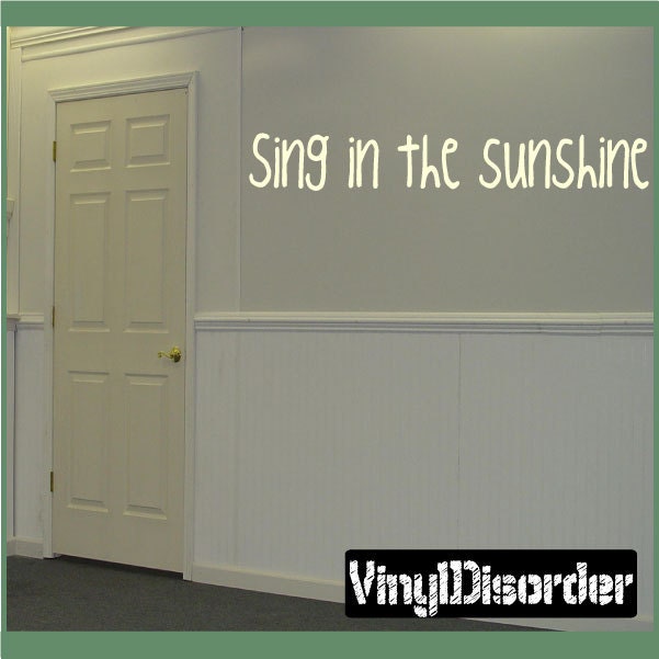Sing in The Sunshine - Vinyl Wall Decal Quotes Sticker Musicroomquotes18Et - image 1