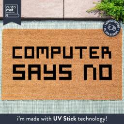 Computer Says No Doormat - Funny Door Mat Custom Techy Geek Gift Gamer For Him - thumbnail 1