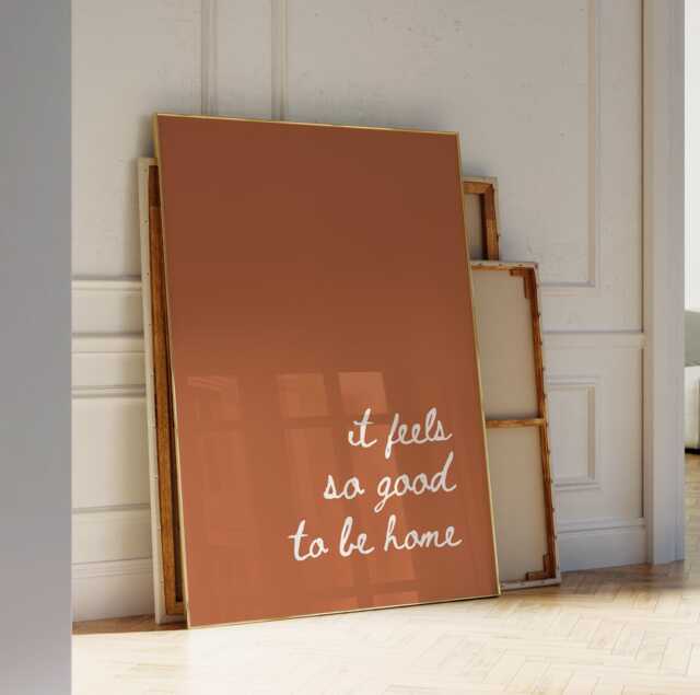 It Feels So Good To Be Home, Daily Affirmations Poster, Minimalist Decor, Cute Bedroom Print, Burnt Orange Terracotta Art, Simply Home Decor - image 1