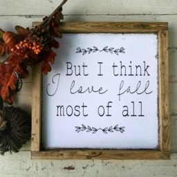 But I Think Love Fall Most Of All Sign, Farmhouse Wood Wall Art, Rustic Home Decor, Framed Fixer Upper Style - thumbnail 2