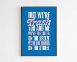 Trash - Lyrics Music A3 A4 A5 Wall Art Poster Print Gig - thumbnail 1