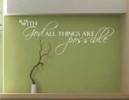 With God All Things Are Possible Wall Decal - Vinyl Home Decor - thumbnail 1