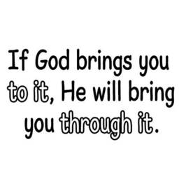 If God Brings You To It, He Will Bring Through It Wall Decal - Vwaq 1654 - thumbnail 2