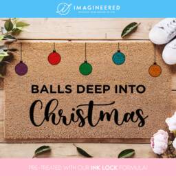 Balls Deep Into Christmas - Funny Gifts Holiday Mat Welcome Doormat Porch Decorations - thumbnail 1
