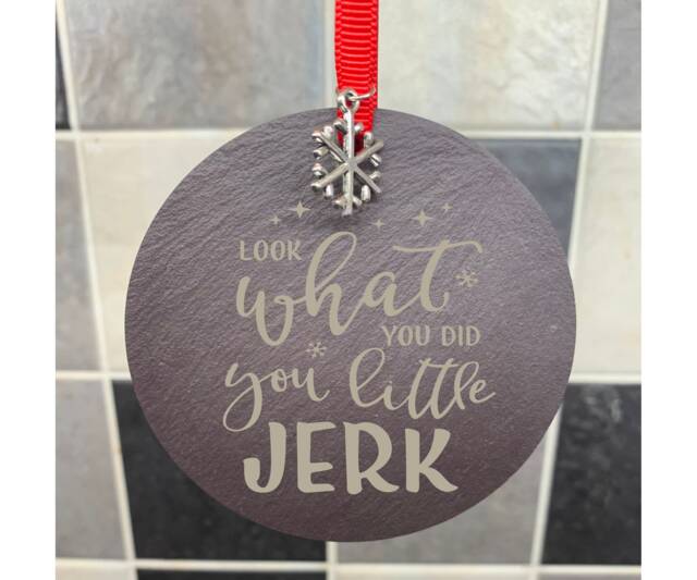Home Alone Quote Look What You Did Little Jerk Christmas Tree Bauble Decorations Natural Slate - image 1