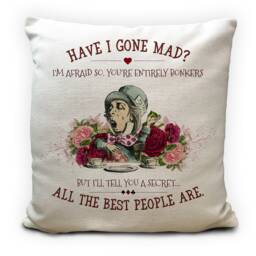 Alice Wonderland Mad Hatter Gift Cushion Cover, Vintage Tea Party, Home Decor Quote Have I Gone Bonkers - 40cm 16 Inches - thumbnail 1