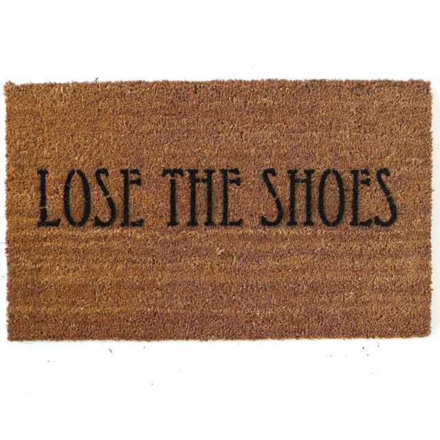 Sarcastic Doormat Lose The Shoes, Eco-Friendly Coir Mat - image 1