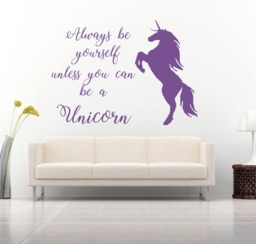 Always Be Yourself, Unless You Can Be A Unicorn Quote, Vinyl Wall Art Sticker, Decal. Home, Decor. Bedroom, Inspirational, Motivational - thumbnail 1