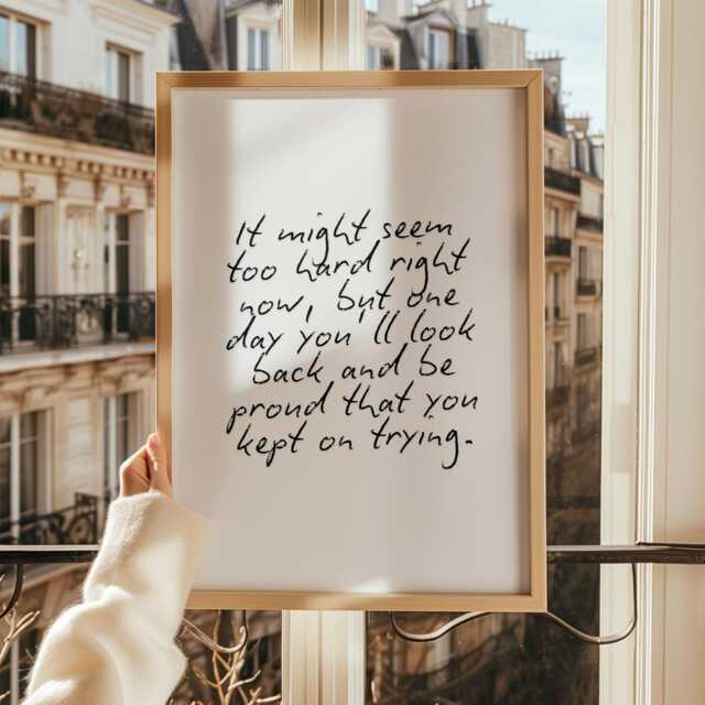 One Day You'll Be Proud Print - Keep Going Print, You Are Enough Print, Motivational Quote Motivation Quotes A3 A4 - image 1