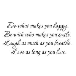 Vwaq Do What Makes You Happy Wall Decal Be With Who Smile Inspirational - thumbnail 2