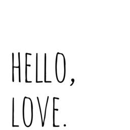 Hello Love, Printable Quote, Wall Art, Instant Download, Home Decor, Frame Quote - thumbnail 2