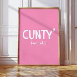 Cunty & Cute Quote Pink Poster, Funny Wall Print, Swear Girly Cool Trendy Art Quirky - thumbnail 2