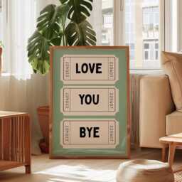 Love You Bye Ticket Print Poster, Trendy Print, Green Wall Art, Cool Wall Print, Natural Retro Quirky Art, Girls Bedroom Poster - thumbnail 2