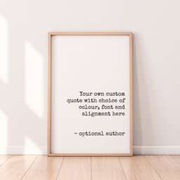 Custom Quote Wall Art, Personalised Text Print, Famous Poster, Customised Typography Home Decor - thumbnail 1