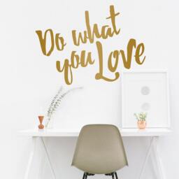 Do What You Love Vinyl Decal - Inspirational Wall Sticker