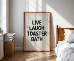 Live Laugh Toaster Bath... - Offensive Swearing Funny Gift Quote Wall Art A5-A4-A3-A2-A1 Unframed Canvas Print For Frame Or Hanger - thumbnail 1