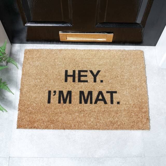 Hey I'm Mat Novelty Door - Funny Doormat Non Slip Outside Home Gift Welcome 60cm X 40cm - image 1