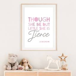 Though She Be But Little Is Fierce Print, Girls Nursery Prints, Quote, Pink, Bedroom Wall Art - thumbnail 3