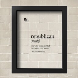 Transparent Republican Definition Print Gift Political Quotes Republicanism Wall Art Office Decor Home Dictionary - thumbnail 2