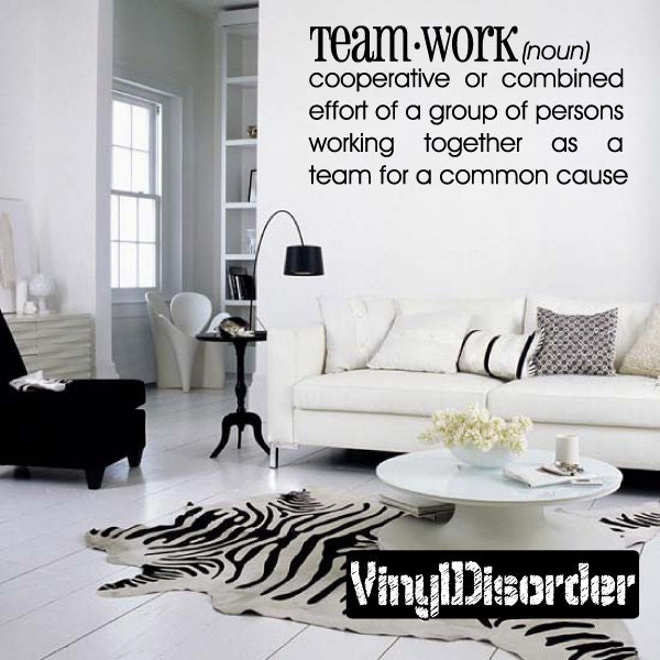 Team Work Noun Cooperative Or Combined Effort Of A Group Persons Working - Vinyl Wall Decal Quotes Sticker Dfb012Et - image 1