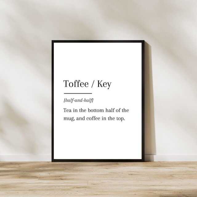 Funny Deano Quote Print Gavin & Stacey Toffee Or A Key Wall Decor Art - image 1