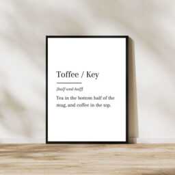 Funny Deano Quote Print Gavin & Stacey Toffee Or A Key Wall Decor Art - thumbnail 1