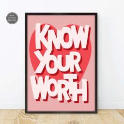 Know Your Worth Print, Feminist Wall Art, Inspirational Quote Prints, Positivity Posters - thumbnail 2