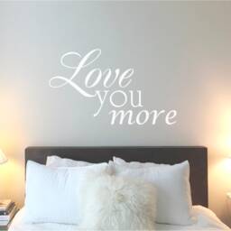 Love You More Wall Sticker, Love Decal, Art, Stickers, Decals - thumbnail 3