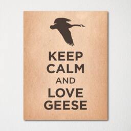 Keep Calm & Love Geese - Fine Art Print Choice Of Color Purchase 3 Receive 1 Free - thumbnail 2