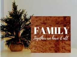 Family - Together We Have It All Wall Art Sign - thumbnail 2