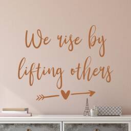 We Rise By Lifting Others Decal - Wall Decor Kindness Quote - thumbnail 2