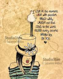 Sing Dance, Live in The Moment, Be You, Be Yourself, Art About Being Stay True To You, Inspirational - thumbnail 1
