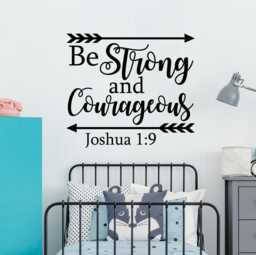 Be Strong & Courageous Wall Decal Christian Nursery Decor, Religious Gifts Lw43 - thumbnail 1