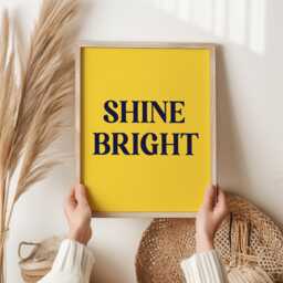 Shine Bright Print - Motivational Wall Art, Positive Quote Poster, Sunshine Typography Home D??cor, Uplifting Gift For Office Or Bedroom - thumbnail 1