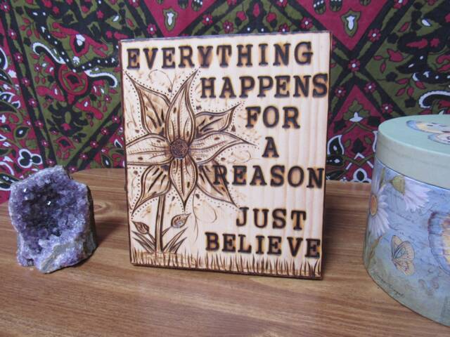 Everything Happens For A Reason Just Believe. Hanging Sign. Wall Decor. Work. Office. Studio - image 1