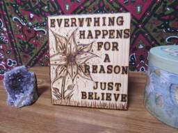 Everything Happens For A Reason Just Believe. Hanging Sign. Wall Decor. Work. Office. Studio - thumbnail 1