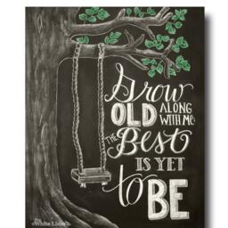 Chalkboard Wedding Art Print, Grow Old With Me Quote - thumbnail 2