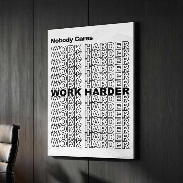 Nobody Cares Work Harder Motivational Inspirational Self Improvement, Framed Canvas Wall Art Poster Print, Home Office & Room Decor, Gift - image 1