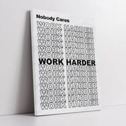 Nobody Cares Work Harder Motivational Inspirational Self Improvement, Framed Canvas Wall Art Poster Print, Home Office & Room Decor, Gift - thumbnail 3