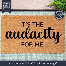 Funny Doormat It's The Audacity For Me - Welcome Tiktok Custom Door Mat Go Away - thumbnail 1