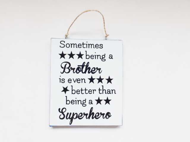 Brothers Superhero Quote Plaque Siblings Sentiment Thoughtful Phrase Sign Humorous Meaningful Brother Gift - image 1